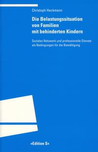 Vorderes Coverbild Die Belastungssituation von Familien mit behinderten Kindern