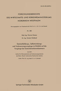 Vorderes Coverbild Gemischbildungs-, Selbstzündungs- und Verbrennungsvorgänge im Hinblick auf die Vorgänge bei Gasturbinenbrennkammern