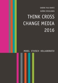 Vorderes Coverbild Think Cross Change Media 2016