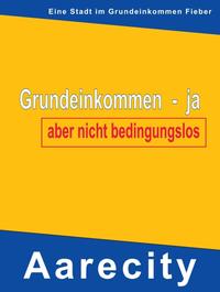 Vorderes Coverbild Grundeinkommen – ja, aber nicht bedingungslos