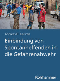 Vorderes Coverbild Einbindung von Spontanhelfenden in die Gefahrenabwehr
