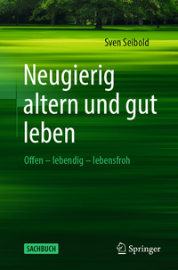 Vorderes Coverbild Neugierig altern und gut leben