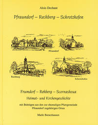 Vorderes Coverbild Pfraundorf - Rechberg - Schrotzhofen