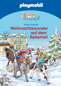 Vorderes Coverbild PLAYMOBIL Horses of Waterfall. Weihnachtswunder auf dem Reiterhof
