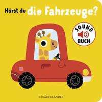 Vorderes Coverbild Hörst du die Fahrzeuge? (Soundbuch)