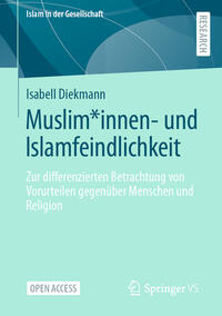Vorderes Coverbild Muslim*innen- und Islamfeindlichkeit