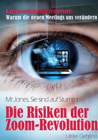 Vorderes Coverbild Die Risiken der Zoom-Revolution