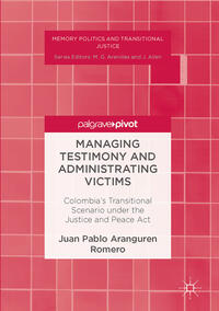 Vorderes Coverbild Managing Testimony and Administrating Victims