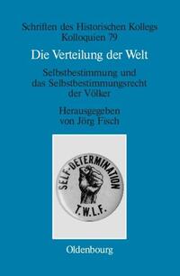 Vorderes Coverbild Die Verteilung der Welt. Selbstbestimmung und das Selbstbestimmungsrecht der Völker