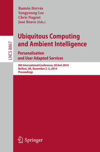 Vorderes Coverbild Ubiquitous Computing and Ambient Intelligence: Personalisation and User Adapted Services