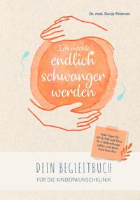 Vorderes Coverbild Kinderwunschbücher / Ich möchte endlich schwanger werden.