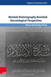 Vorderes Coverbild Mamluk Historiography Revisited – Narratological Perspectives