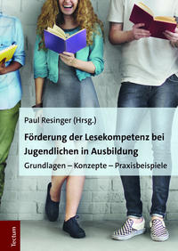 Vorderes Coverbild Förderung der Lesekompetenz bei Jugendlichen in Ausbildung