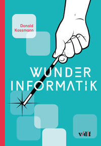 Vorderes Coverbild Wunder Informatik