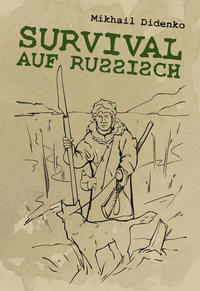 Vorderes Coverbild Survival auf Russisch
