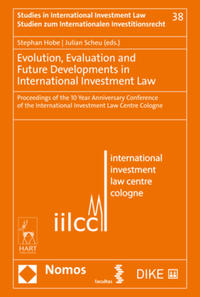 Vorderes Coverbild Evolution, Evaluation and Future Developments in International Investment Law