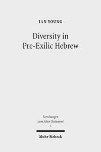 Vorderes Coverbild Diversity in Pre-Exilic Hebrew