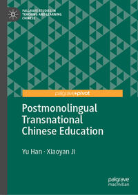 Vorderes Coverbild Postmonolingual Transnational Chinese Education