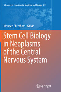Vorderes Coverbild Stem Cell Biology in Neoplasms of the Central Nervous System