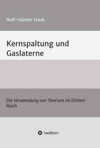 Vorderes Coverbild Kernspaltung und Gaslaterne