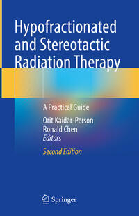 Vorderes Coverbild Hypofractionated and Stereotactic Radiation Therapy