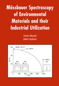 Vorderes Coverbild Mössbauer Spectroscopy of Environmental Materials and Their Industrial Utilization