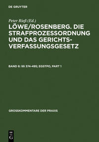 Vorderes Coverbild Löwe/Rosenberg. Die Strafprozeßordnung und das Gerichtsverfassungsgesetz / §§ 374-495; EGStPO