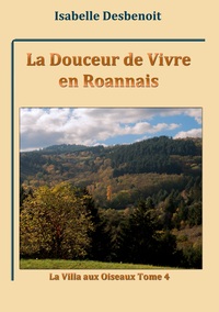 Vorderes Coverbild La Douceur de Vivre en Roannais