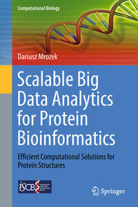 Vorderes Coverbild Scalable Big Data Analytics for Protein Bioinformatics