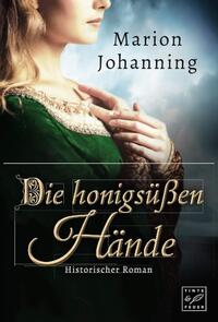 Vorderes Coverbild Die honigsüßen Hände