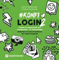 Vorderes Coverbild #konfilogin 2 - Glaube in Lebenswelt und Gesellschaft - 10 Thementage