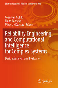 Vorderes Coverbild Reliability Engineering and Computational Intelligence for Complex Systems