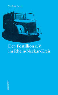Vorderes Coverbild Der Postillion e.V. im Rhein-Neckar-Kreis