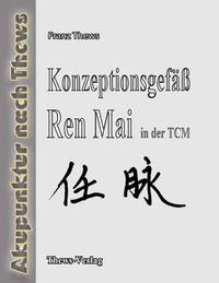 Vorderes Coverbild Konzeptionsgefäß - Ren Mai