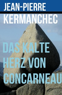 Vorderes Coverbild Das kalte Herz von Concarneau