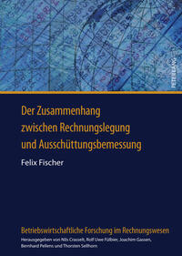 Vorderes Coverbild Der Zusammenhang zwischen Rechnungslegung und Ausschüttungsbemessung