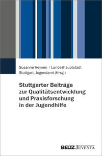 Vorderes Coverbild Stuttgarter Beiträge zur Qualitätsentwicklung und Praxisforschung in der Jugendhilfe