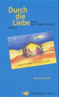 Vorderes Coverbild Durch die Liebe zu den Sternen / Durch die Liebe