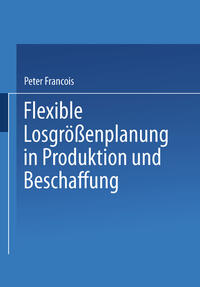 Vorderes Coverbild Flexible Losgrößenplanung in Produktion und Beschaffung