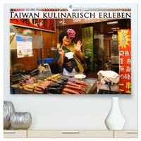 Vorderes Coverbild Taiwan kulinarisch erleben (hochwertiger Premium Wandkalender 2026 DIN A2 quer), Kunstdruck in Hochglanz