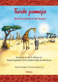 Vorderes Coverbild Tuishi Pamoja - Eine Freundschaft in der Savanne