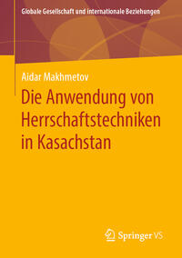 Vorderes Coverbild Die Anwendung von Herrschaftstechniken in Kasachstan