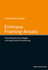 Vorderes Coverbild Entmans Framing-Ansatz