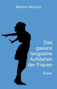 Vorderes Coverbild Das gaaanz langsame Aufstehen der Frauen
