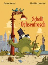 Vorderes Coverbild Scholli Ochsenfrosch