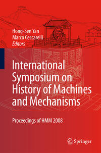 Vorderes Coverbild International Symposium on History of Machines and Mechanisms