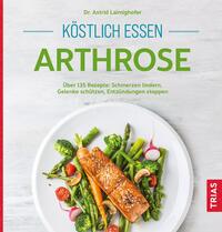 Vorderes Coverbild Köstlich essen Arthrose