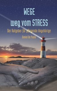Vorderes Coverbild Wege weg vom Stress