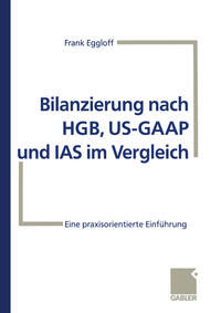 Vorderes Coverbild Bilanzierung nach HGB, US-GAAP und IAS im Vergleich