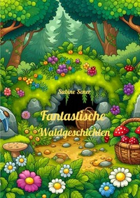 Vorderes Coverbild Fantastische Waldgeschichten